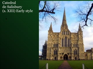 Catedral  de Salisbury  (s. XIII) Early style 