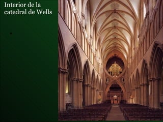 Interior de la  catedral de Wells 