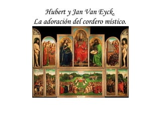 Los primitivos flamencos.
A la derecha, arriba, fragmento de un tríptico de El Bosco. Debajo, “El matrimoni Arnolfini” de
Jan Van Eyck.
Bajo estas líneas, “Descendimiento” de Roger Van der Weyden.
 