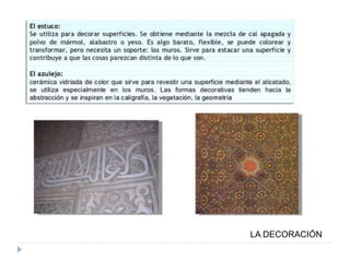LA DECORACIÓN
 