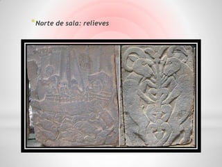 * Norte de sala: relieves
 