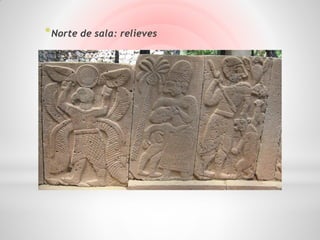 * Norte de sala: relieves
 