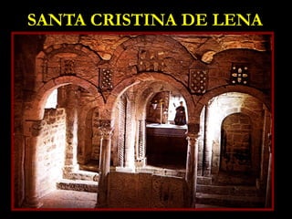 SANTA CRISTINA DE LENA
 