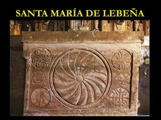 SANTA MARÍA DE LEBEÑA
 
