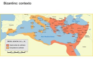 Bizantino: contexto
 