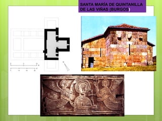 SANTA MARÍA DE QUINTANILLA
DE LAS VIÑAS (BURGOS)
 