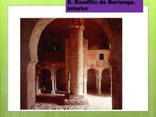 S. Baudilio de Berlanga.
Interior
 