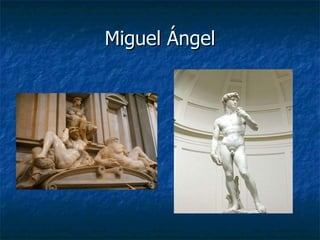 Miguel Ángel 