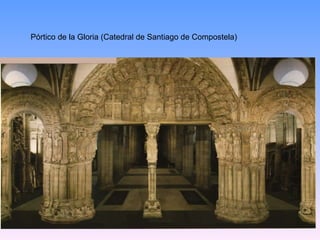 Pórtico de la Gloria (Catedral de Santiago de Compostela) 