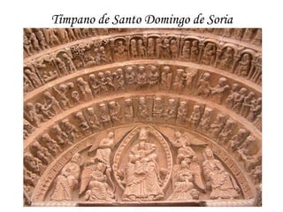 Tímpano de Santo Domingo de Soria
 