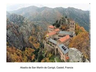 Abadía de San Martín de Canigó, Casteil, Francia 