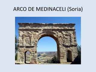 ARCO DE MEDINACELI (Soria) 
 