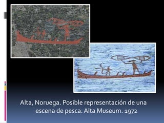 Alta, Noruega. Posible representación de una
      escena de pesca. Alta Museum. 1972
 