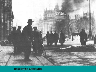 REICHSTAG ARDIENDO
 