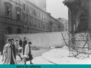 GUETO DE VARSOVIA
 