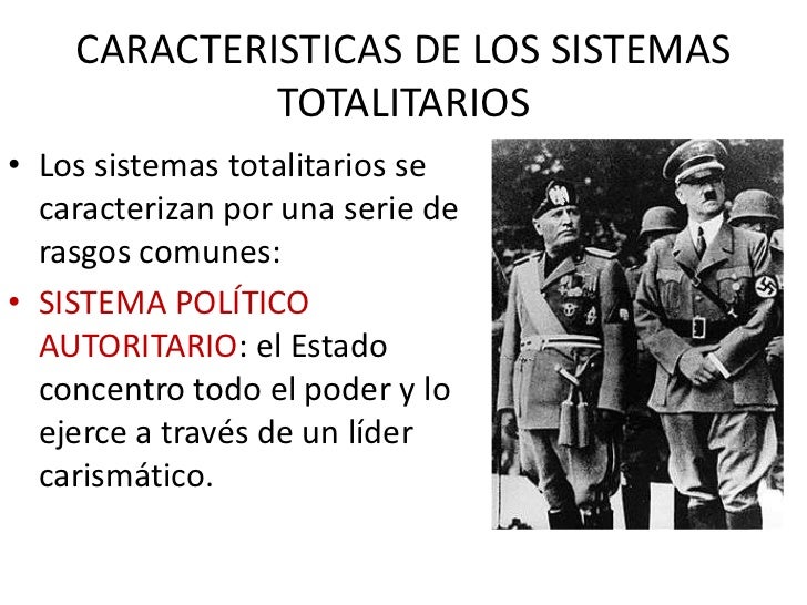 El ascenso de los sistemas políticos totalitarios