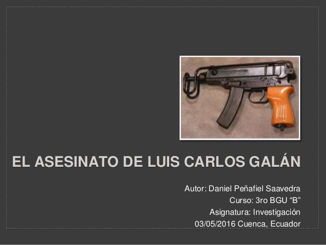 El asesinato de Luis Carlos Galán