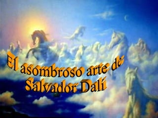 Bodyart El asombroso arte de  Salvador Dalí 