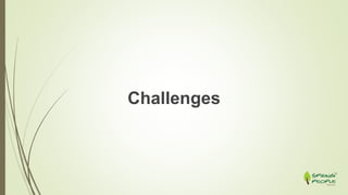 Challenges
 