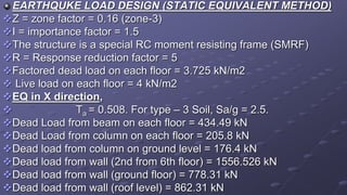 Elastic and Dynamic analysis of a multistorey frame | PPTX