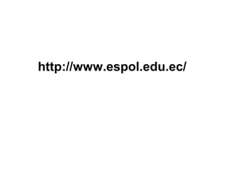 http://www.espol.edu.ec/
 
