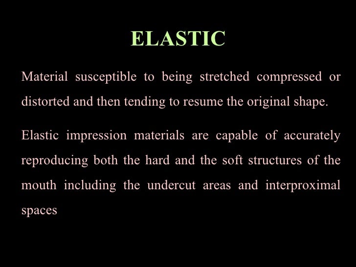 Elastic impression materials