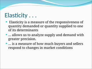 Comprehensive Analysis of Elasticity in Economics: Demand, Supply, and ...