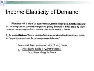 Income Elasticity of Demand 