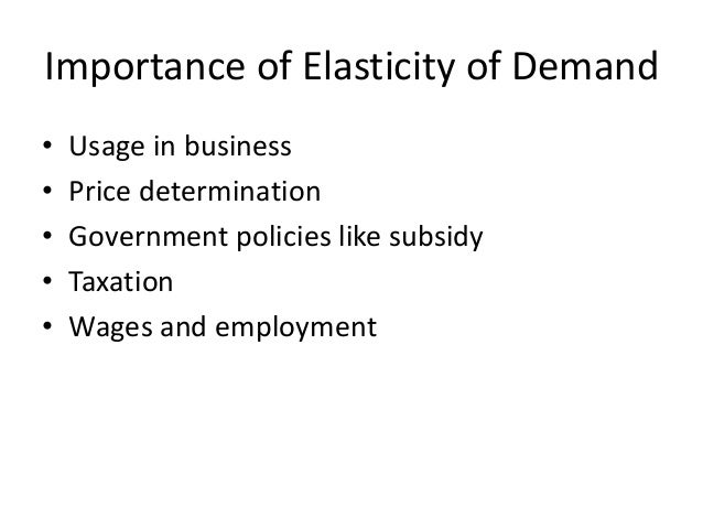 importance of elasticity demand Importance of elasticity of demand & supply explained through real world examples like big bazaar, indian aviation sector, diesel-cars, email. importance of elasticity demand Importance of elasticity of demand & supply explained through real world examples like big bazaar, indian aviation sector, diesel-cars, email.