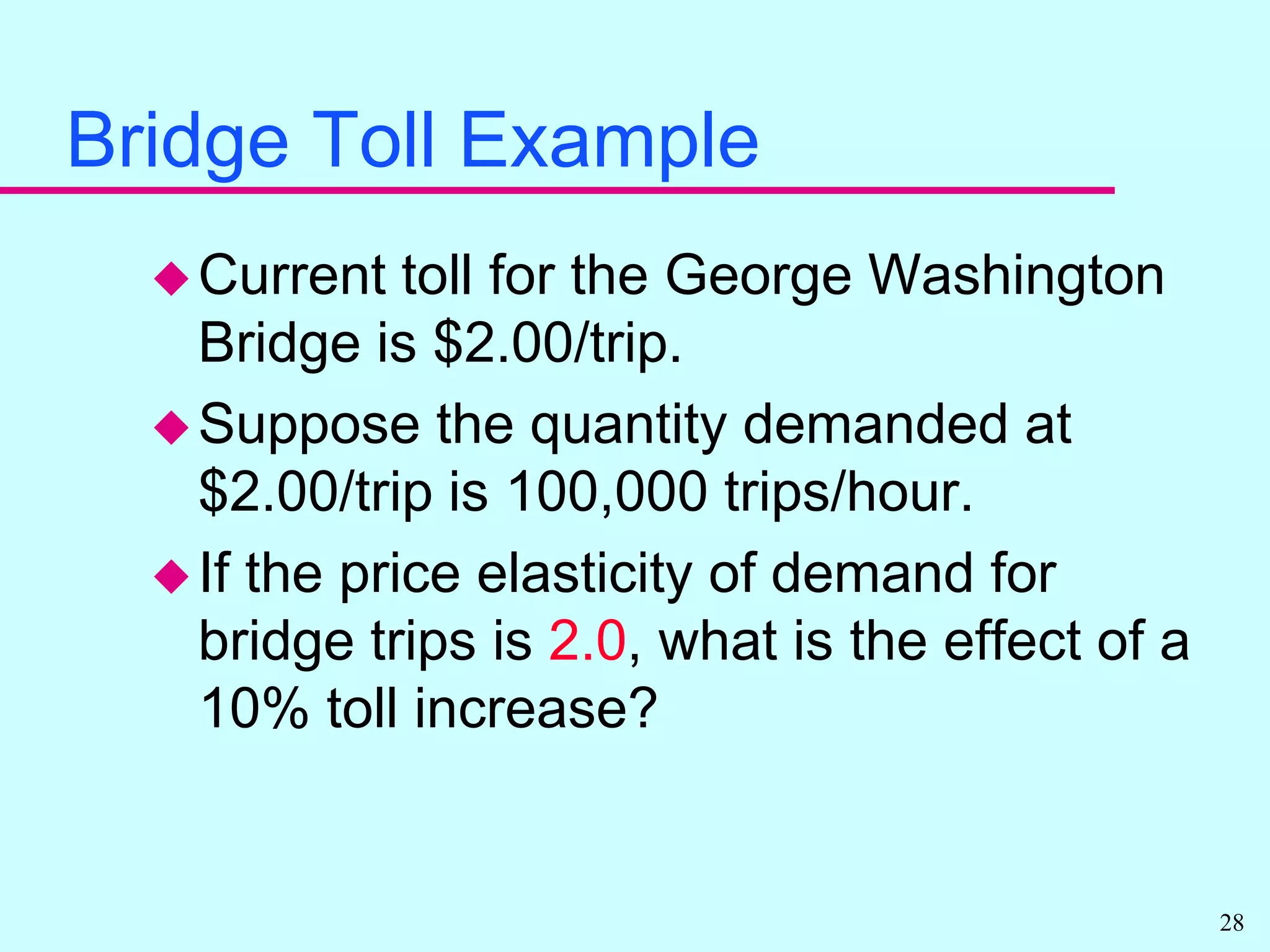 Using Demand Elasticity: Total ExpendituresDo the total expenditures on a product go up or down when the price increases?The price increase means more spent for each unit.But, quantity demanded declines as price rises.So, we must measure the measure the price elasticity of demand to answer the question.
