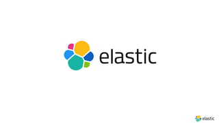 Elastic Stack keynote