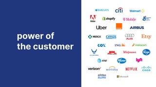 power of
the customer
 