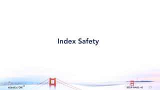 { } BEER-WARE r42 25
Index Safety
 