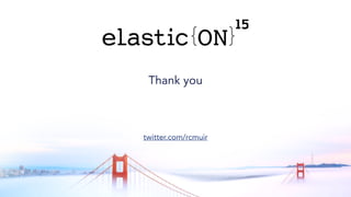 { }
Thank you
twitter.com/rcmuir
 