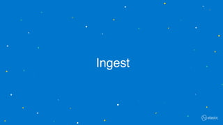 Ingest
 