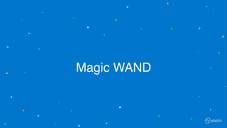 Magic WAND
 