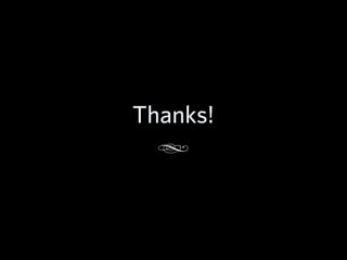 Thanks!
  d
 