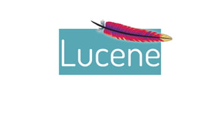 Lucene
7
 