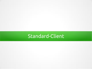 Standard-Client
 