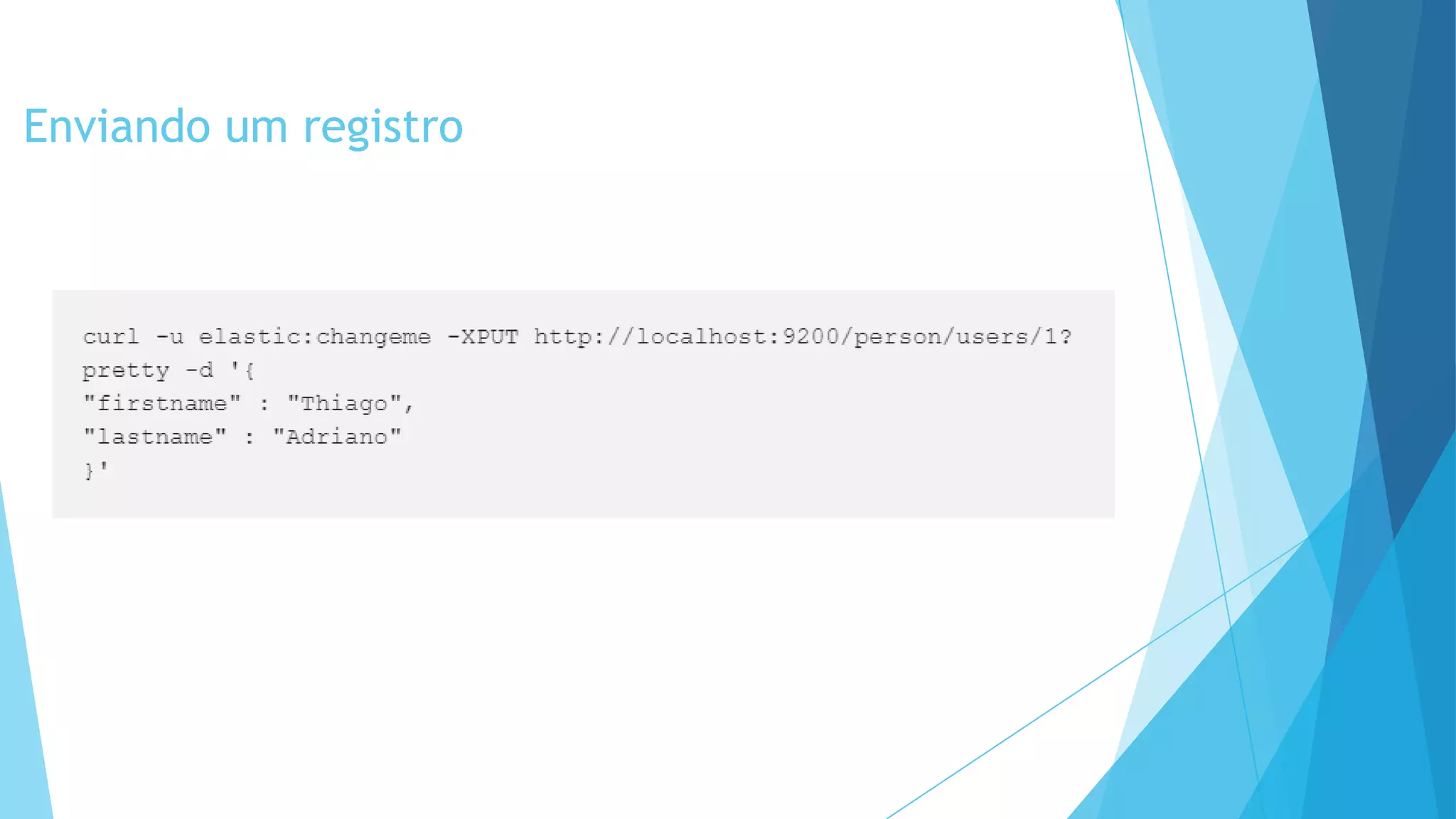 Enviando um registro
 