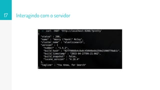 Interagindo com o servidor17
 