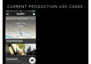 C U R R E N T P R O D U C T I O N U S E - C A S E S
 