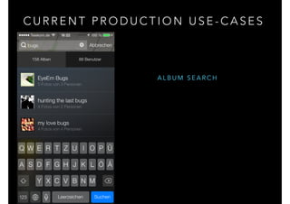 C U R R E N T P R O D U C T I O N U S E - C A S E S
A L B U M S E A R C H
 