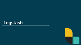 16 ×
Logstash
 