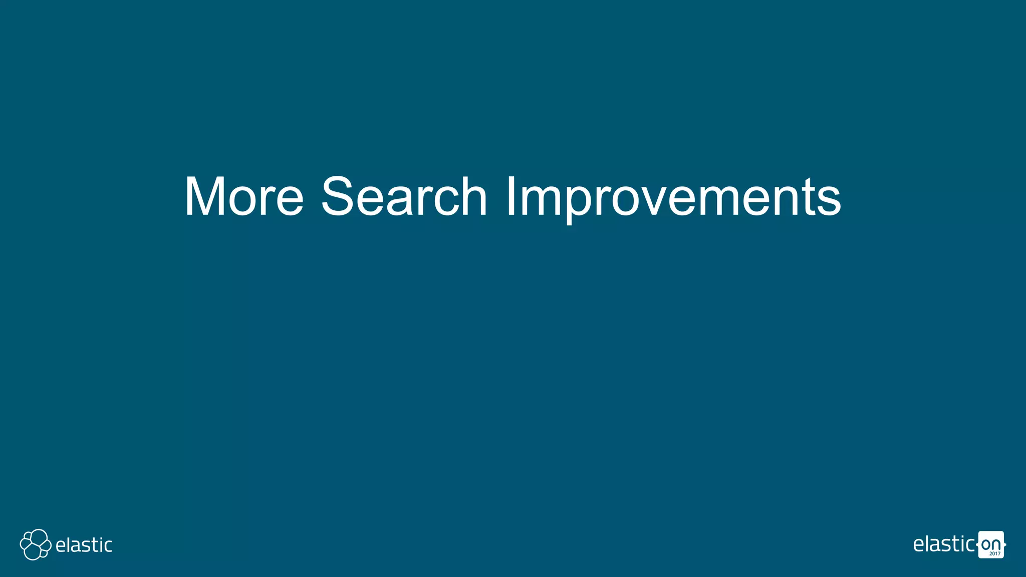 More Search Improvements
 