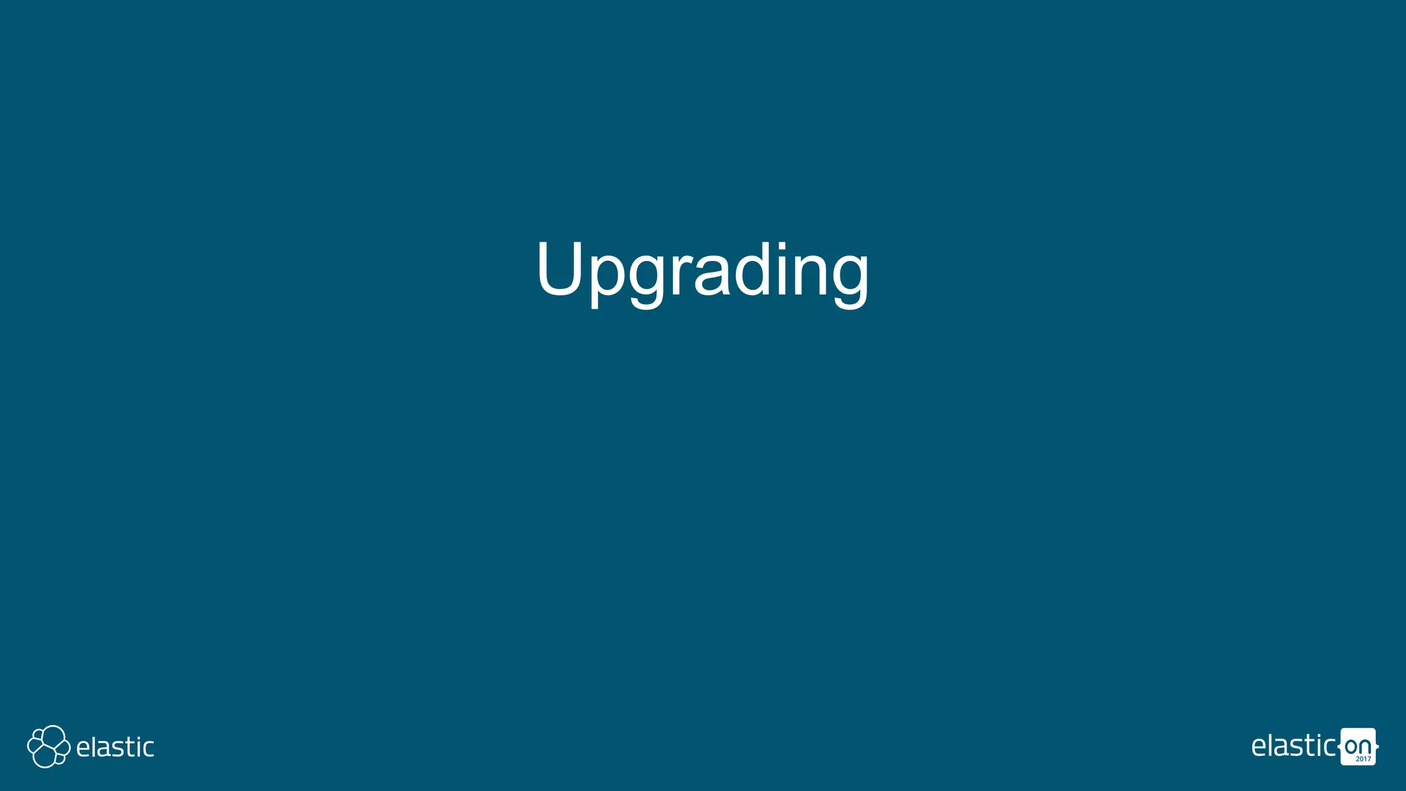 Upgrading
 