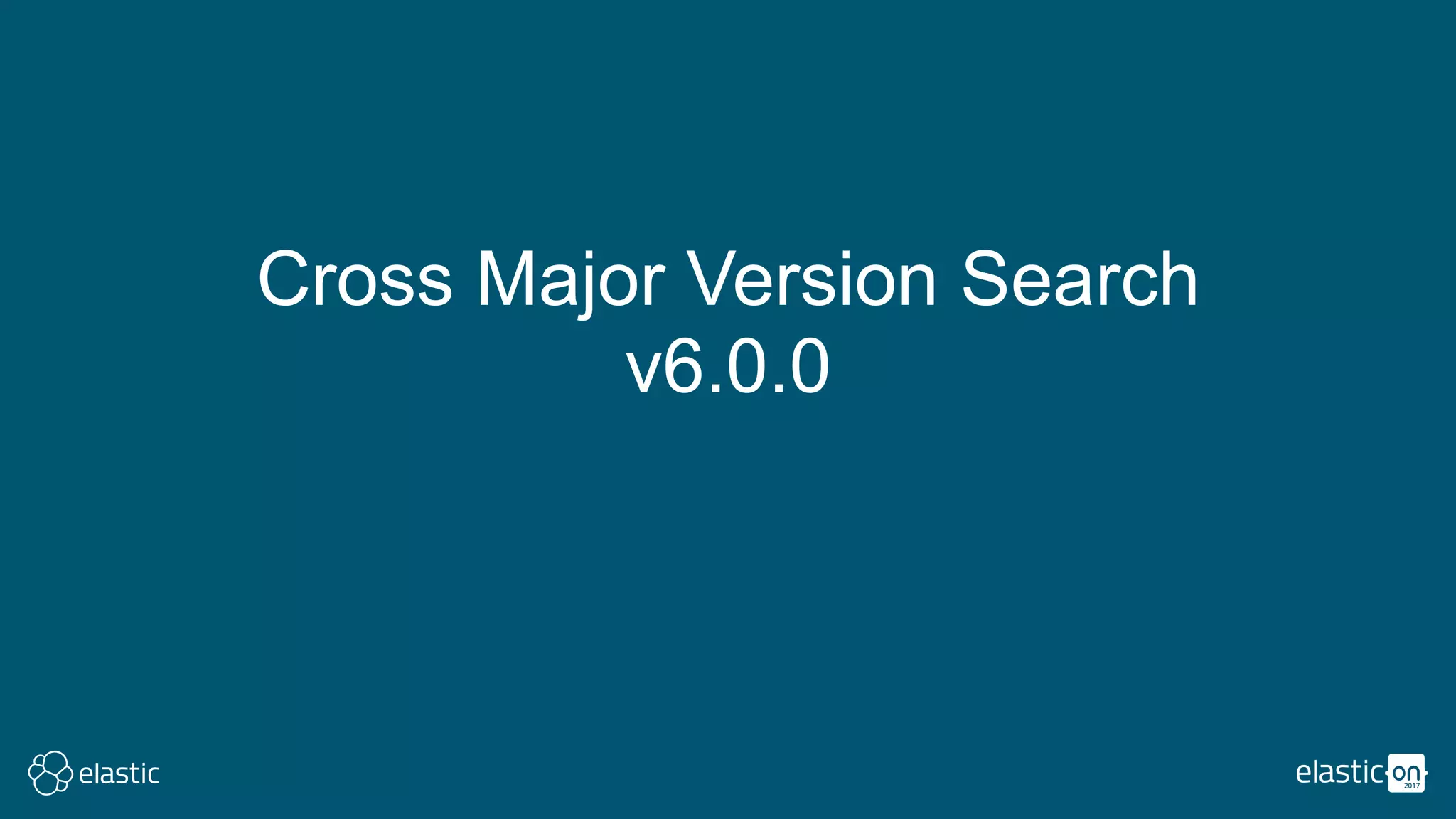 Cross Major Version Search
v6.0.0
 