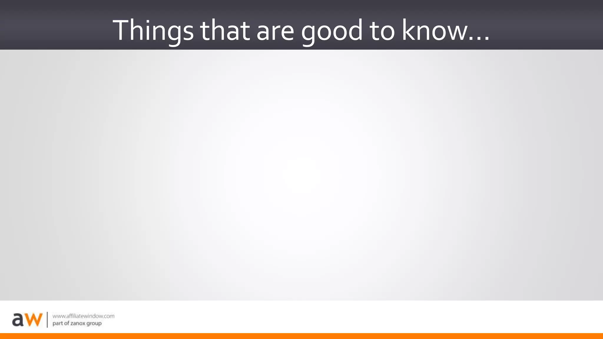 Things that are good to know…
 