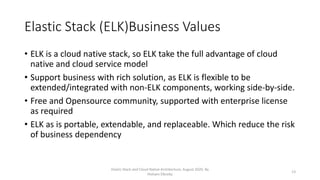 Elastic stack and cloud native architecture | PPTX