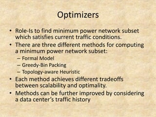 Elastic Tree: Saving Energy in Data Center Networks | PPTX